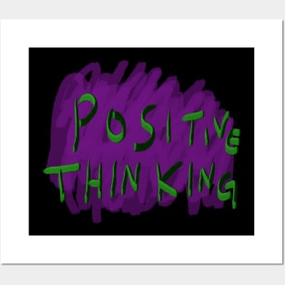 Positive thinking Posters and Art